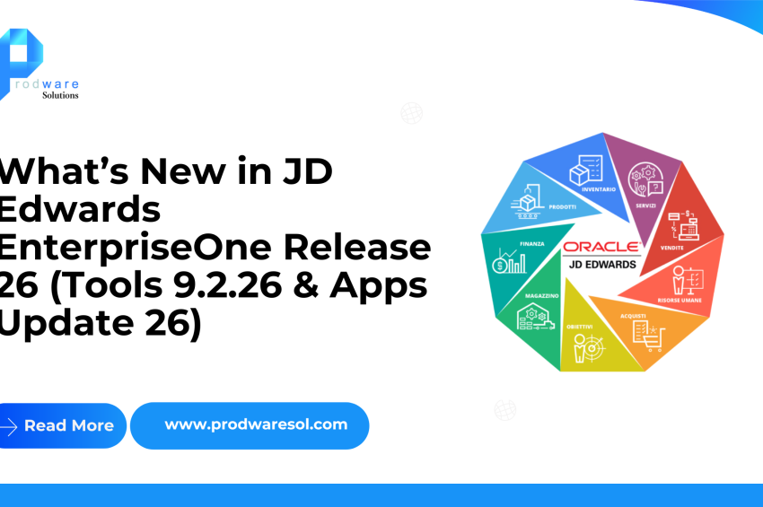 What’s New in JD Edwards EnterpriseOne Release 26 (Tools 9.2.26 & Apps Update 26)